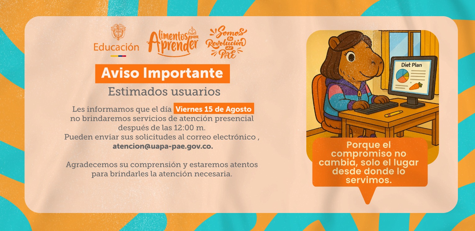 El viernes 15 de Agosto solo tenemos atención presencial hasta las 12 del día