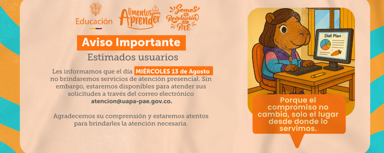 El Miércoles 13 de Agosto no brindaremos servicios de atención presencial