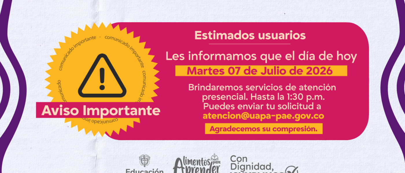 Este 7 de Julio tendremos servicio de atención presencial hasta la 1:30pm 